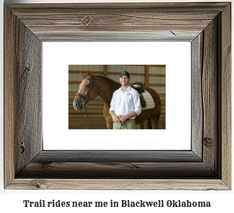 trail rides near me in Blackwell, Oklahoma